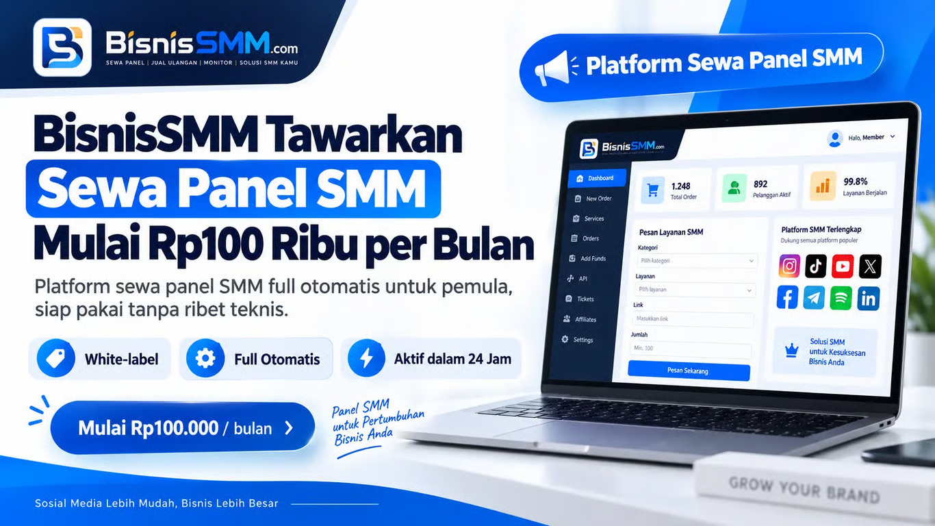 BisnisSMM Tawarkan Sewa Panel SMM Mulai Rp100 Ribu per Bulan