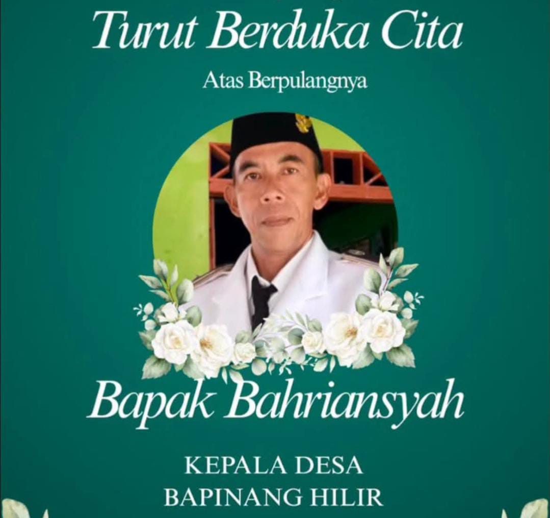 Bahriansyah, Sosok Pemimpin Desa yang Dekat Warga Tutup Usia