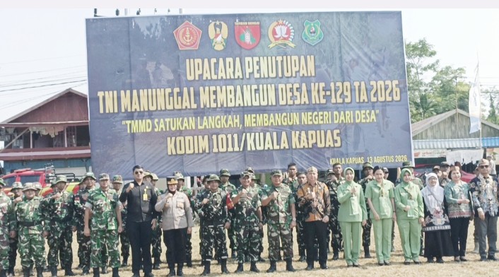 TMMD ke-129 Kodim 1011/Kapuas Resmi Ditutup 