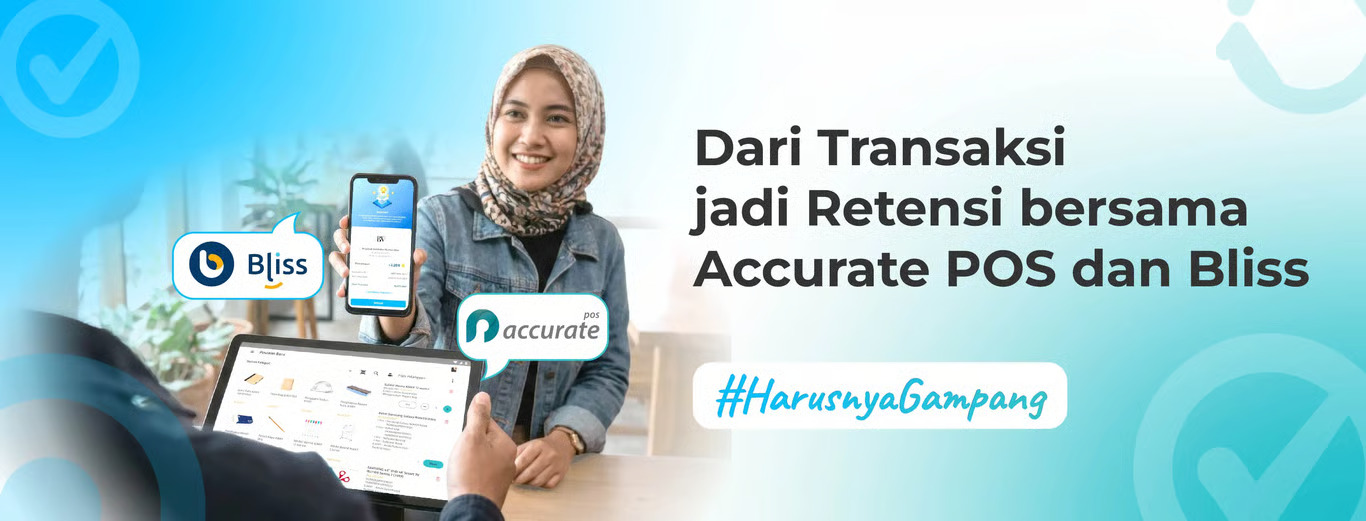 Dari Transaksi jadi Retensi: Optimalisasi Accurate POS dan Bliss