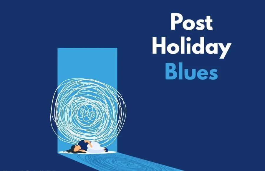 Apa Itu Post-Holiday Blues? Kenali Gejala dan Cara Mengatasinya