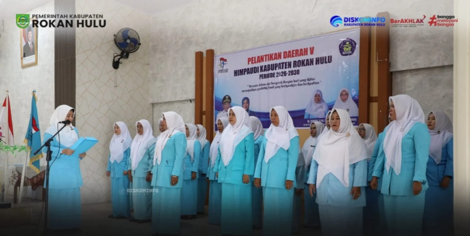 Pengurus Himpaudi Rohul 2026–2030 Dilantik, Bunda PAUD Tekankan Layanan Berkualitas dan Ramah Anak