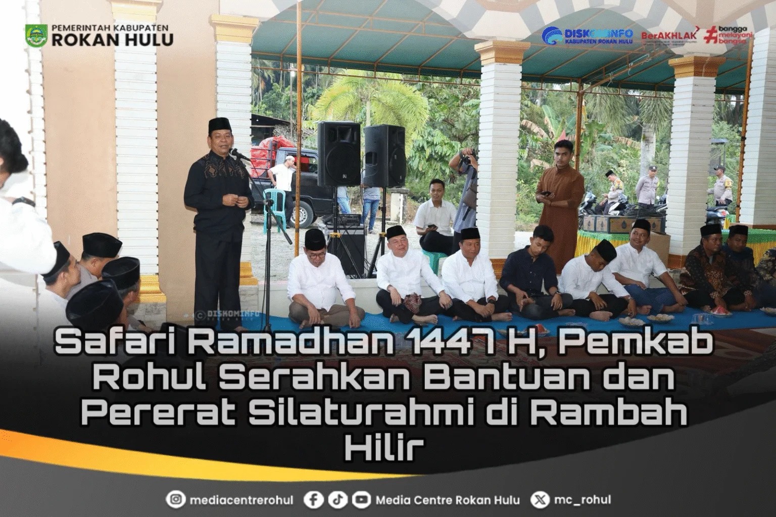 Safari Ramadan di Rambah Hilir, Wabup Rohul Serap Aspirasi dan Salurkan Bantuan untuk Warga